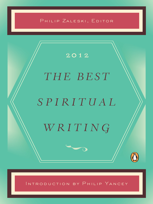 Title details for The Best Spiritual Writing 2012 by Philip Zaleski - Wait list